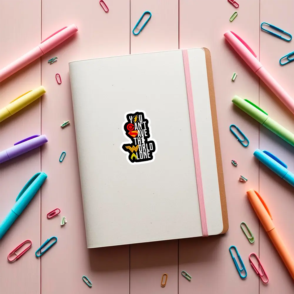 sticker Can't save the world alone