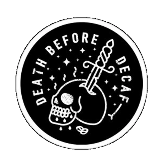Sticker Death before decaf