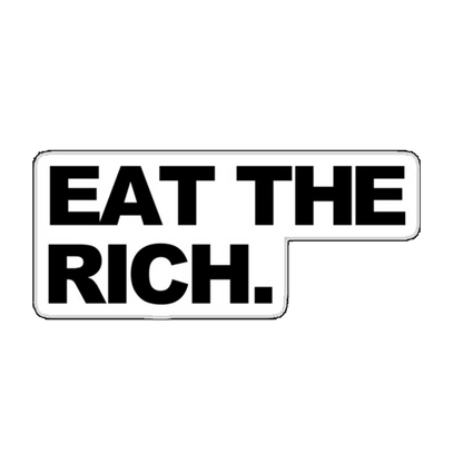Sticker Eat the rich