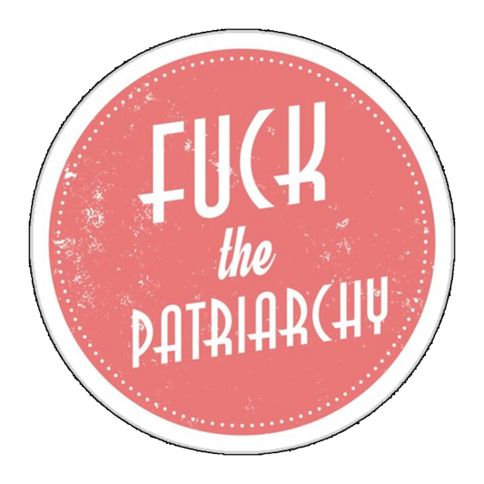 Sticker Fuck the Patriarchy