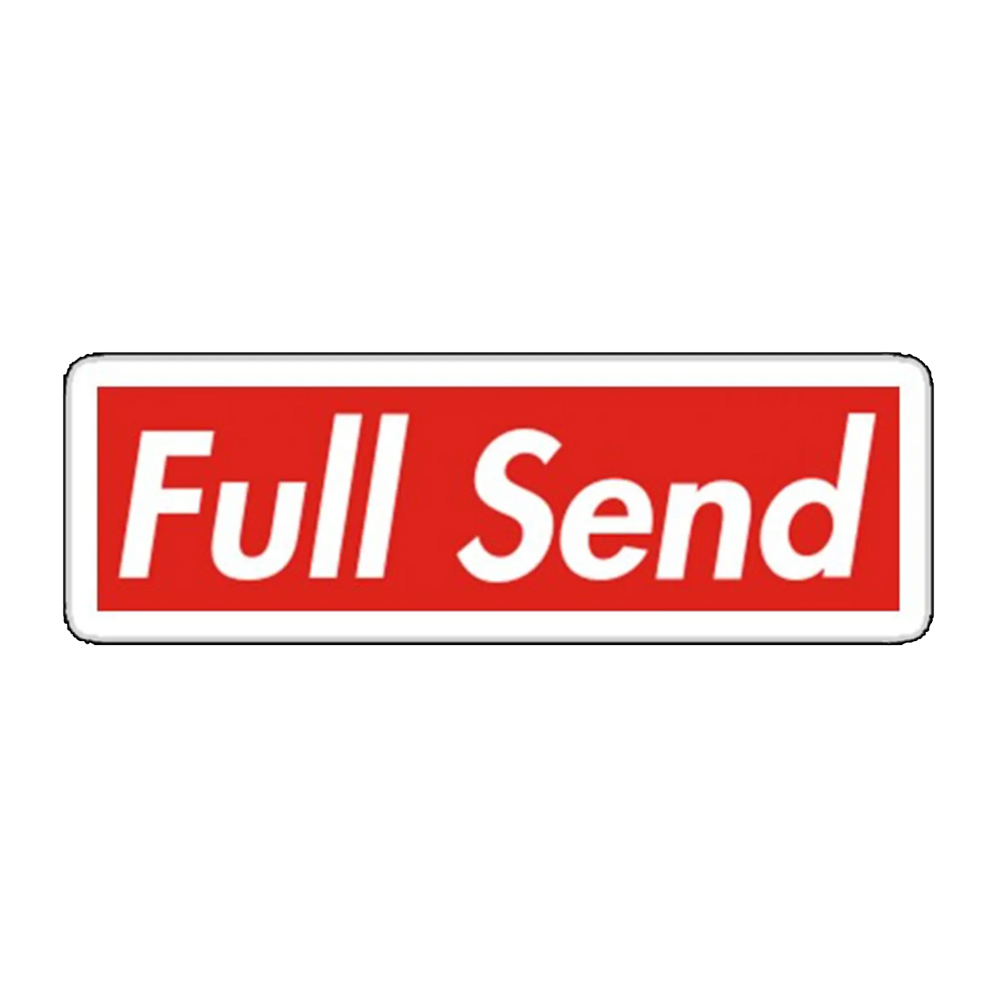 Sticker Full send