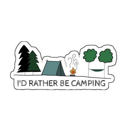 Sticker I'd rather be camping