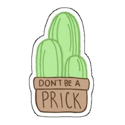 Sticker don`t be a prick