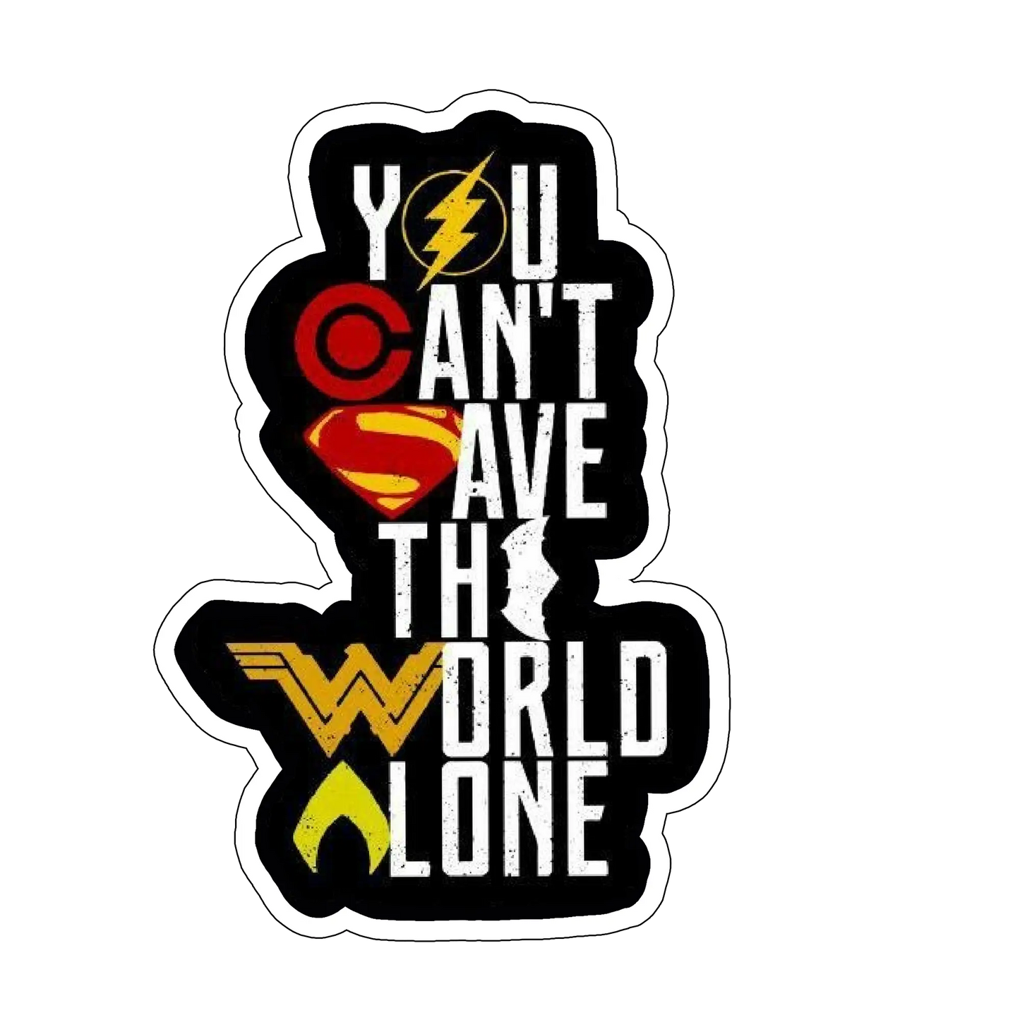 sticker Can't save the world alone