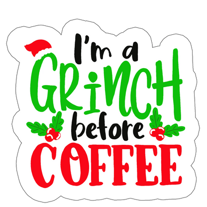 sticker Grinch before coffee