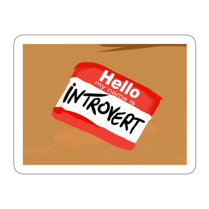 sticker HELLO MY NAME IS INTROVERT