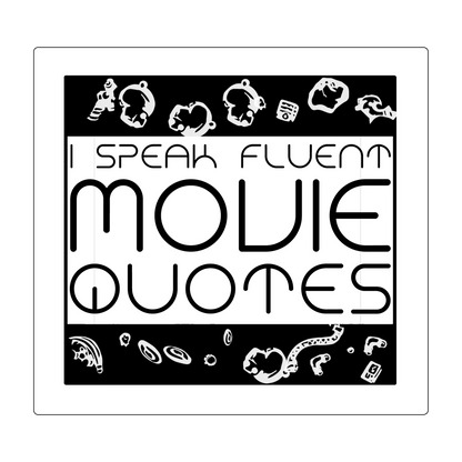 sticker I speak movie quotes