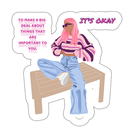 sticker ITS OKAY
