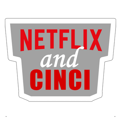 sticker Netflix and cinci
