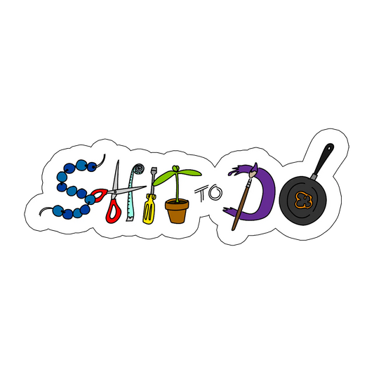 sticker SHIT TO DO
