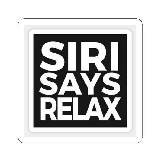 sticker Siri says RELAX