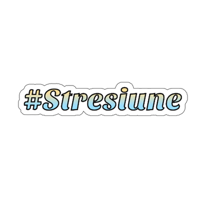 sticker #Stresiune