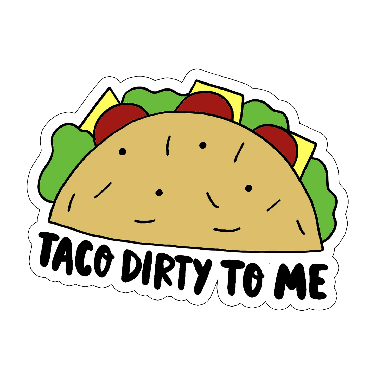 sticker Taco dirty