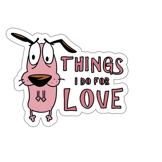 sticker Things i do for love