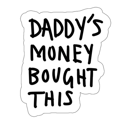 sticker daddys money