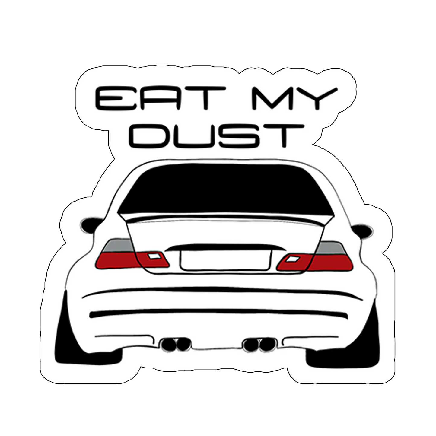 sticker eat my dust