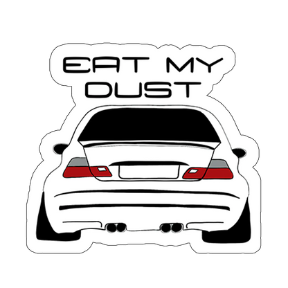 sticker eat my dust