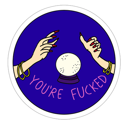sticker you are fucked